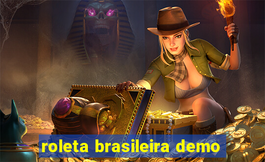 roleta brasileira demo